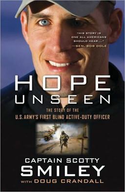 Hope Unseen The Story of the U. S. Army's First Blind Active-Duty Officer  9781439183793 Front Cover
