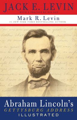 Abraham Lincoln's Gettysburg Address Illustrated  9781439188965 Front Cover