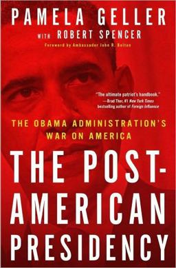 Post-American Presidency The Obama Administration's War on America  9781439189306 Front Cover