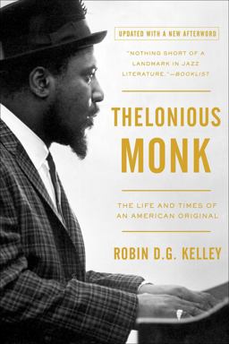 Thelonious Monk The Life and Times of an American Original  9781439190463 Front Cover