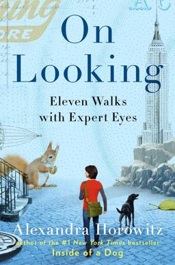 On Looking Eleven Walks with Expert Eyes  9781439191255 Front Cover