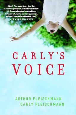 Carly's Voice Breaking Through Autism  9781439194157 Front Cover