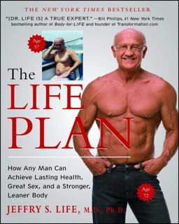 Life Plan How Any Man Can Achieve Lasting Health, Great Sex, and a Stronger, Leaner Body  9781439194591 Front Cover