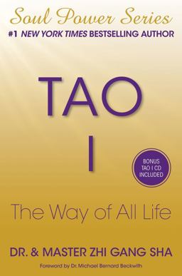 Tao I The Way of All Life  9781439195819 Front Cover