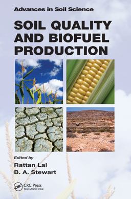 Soil Quality and Biofuel Production  9781439800737 Front Cover