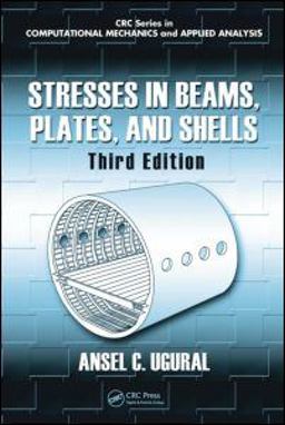 Stresses in Beams, Plates and Shells 3rd 9781439802700 Front Cover