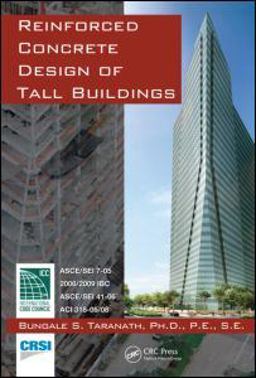 Reinforced Concrete Design of Tall Buildings  9781439804803 Front Cover