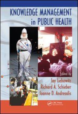 Knowledge Management in Public Health  9781439806005 Front Cover