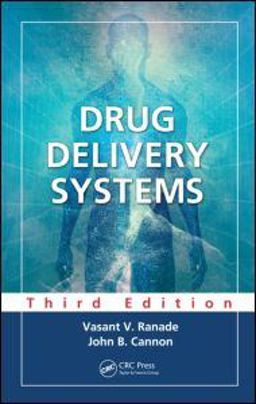 Drug Delivery Systems 3rd 9781439806180 Front Cover