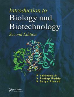 Introduction to Biology and Biotechnology, Second Edition 2nd 9781439807248 Front Cover