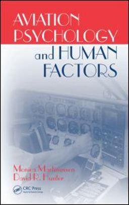 Aviation Psychology and Human Factors  9781439808436 Front Cover