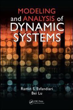 Modeling and Analysis of Dynamic Systems  9781439808450 Front Cover