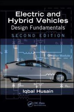 Electric and Hybrid Vehicles Design Fundamentals, Second Edition 2nd 9781439811757 Front Cover