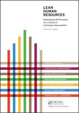 Lean Human Resources Redesigning HR Processes for a Culture of Continuous Improvement  9781439813065 Front Cover