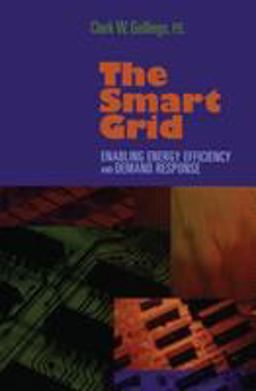 Smart Grid Enabling Energy Efficiency and Demand Response  9781439815748 Front Cover