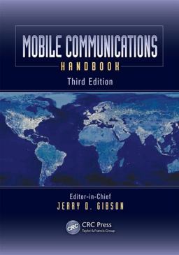 Mobile Communications Handbook 3rd 9781439817230 Front Cover