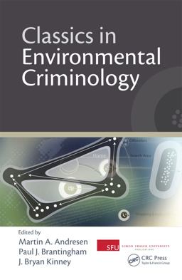 Classics in Environmental Criminology  9781439817797 Front Cover