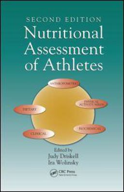 Nutritional Assessment of Athletes 2nd 9781439818213 Front Cover