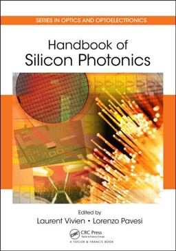 Handbook of Silicon Photonics  9781439836101 Front Cover