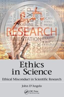 Ethics in Science Ethical Misconduct in Scientific Research  9781439840863 Front Cover