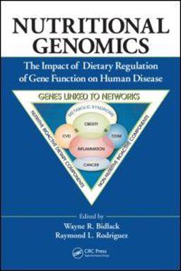 Nutritional Genomics the Impact of Dietary Regulation Of  9781439844526 Front Cover