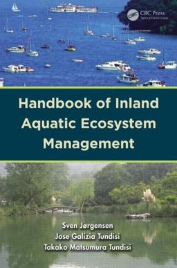 Handbook of Inland Aquatic Ecosystem Management  9781439845257 Front Cover