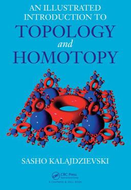 Illustrated Introduction to Topology and Homotopy 1st 2015 9781439848159 Front Cover