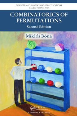 Combinatorics of Permutations 2nd 9781439850510 Front Cover