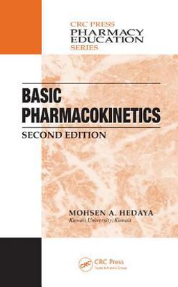 Basic Pharmacokinetics 2nd 9781439850732 Front Cover