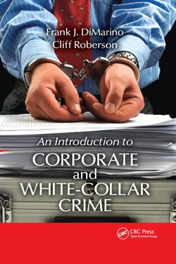 Introduction to Corporate and White-Collar Crime