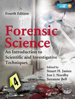 Forensic Science An Introduction to Scientific and Investigative Techniques, Fourth Edition 4th 9781439853832 Front Cover