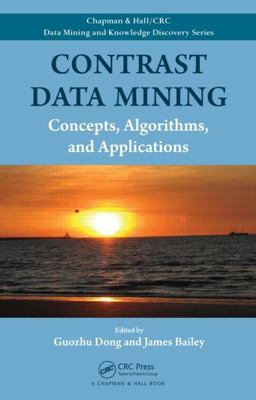 Contrast Data Mining Contrast Data Mining