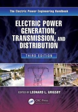 Electric Power Generation, Transmission, and Distribution 3rd 9781439856284 Front Cover
