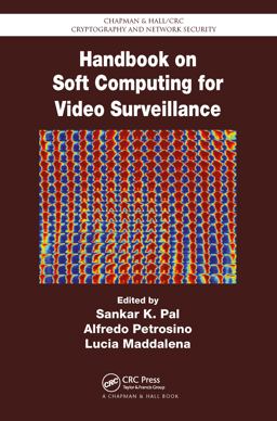 Handbook on Soft Computing for Video Surveillance Handbook on Soft Computing for Video Surveillance
