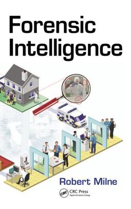 Forensic Intelligence  9781439860380 Front Cover
