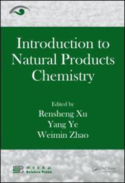 Introduction to Natural Products Chemistry  9781439860762 Front Cover