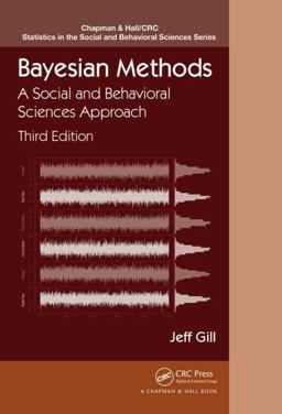 Bayesian Methods A Social and Behavioral Sciences Approach, Third Edition 3rd 9781439862483 Front Cover