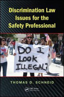 Discrimination Law Issues for the Safety Professional  9781439867792 Front Cover