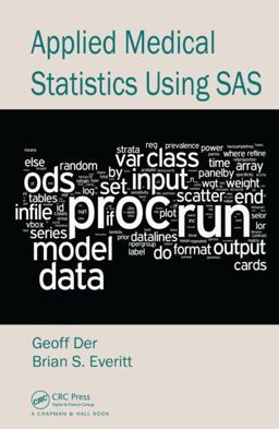Applied Medical Statistics Using SAS 2nd 9781439867976 Front Cover