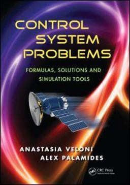 Control System Problems Formulas, Matlab, and Solutions  9781439868508 Front Cover