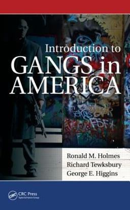 Introduction to Gangs in America  9781439869451 Front Cover