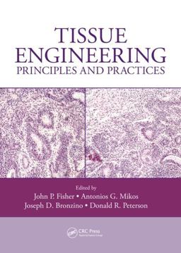 Tissue Engineering Principles and Practices  9781439874004 Front Cover
