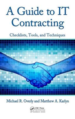 Guide to IT Contracting Checklists, Tools, and Techniques  9781439876572 Front Cover
