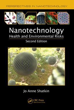 Nanotechnology Health and Environmental Risks, Second Edition 2nd 9781439881750 Front Cover