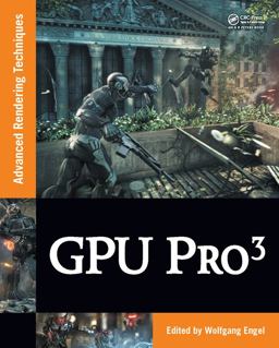 Gpu Pro 3 Advanced Rendering Techniques  9781439887820 Front Cover