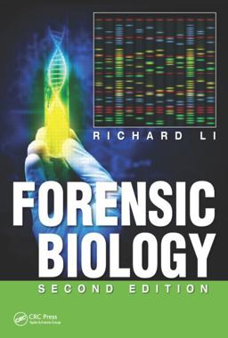 Forensic Biology 2nd 9781439889701 Front Cover