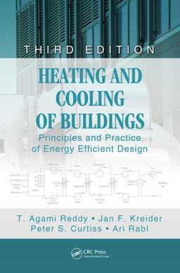 Heating and Cooling of Buildings Design for Efficiency, Third Edition 3rd 9781439899892 Front Cover