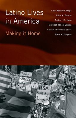 Latino Lives in America Making It Home  9781439900499 Front Cover