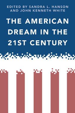 The American Dream in the 21st Century