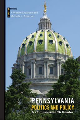 Pennsylvania Politics and Policy A Commonwealth Reader  9781439916704 Front Cover
